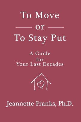To Move or To Stay Put - book cover
